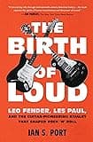 The Birth of Loud